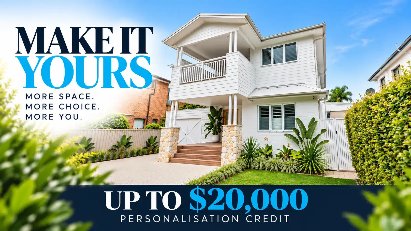 Up to $20,000 Personalisation Credit | 32 Degrees Building 32 Degrees Building home addition – up to $20,000 Personalisation Credit